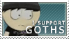 I support goths