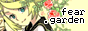 Fear garden